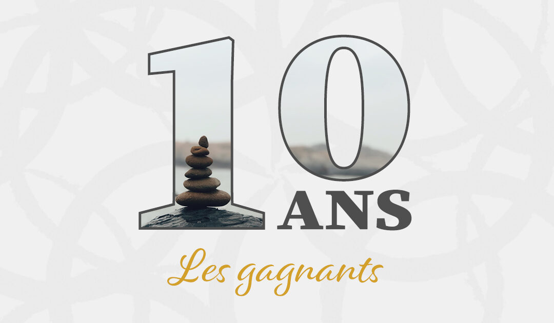 10 ans Naturiel : Les gagnants