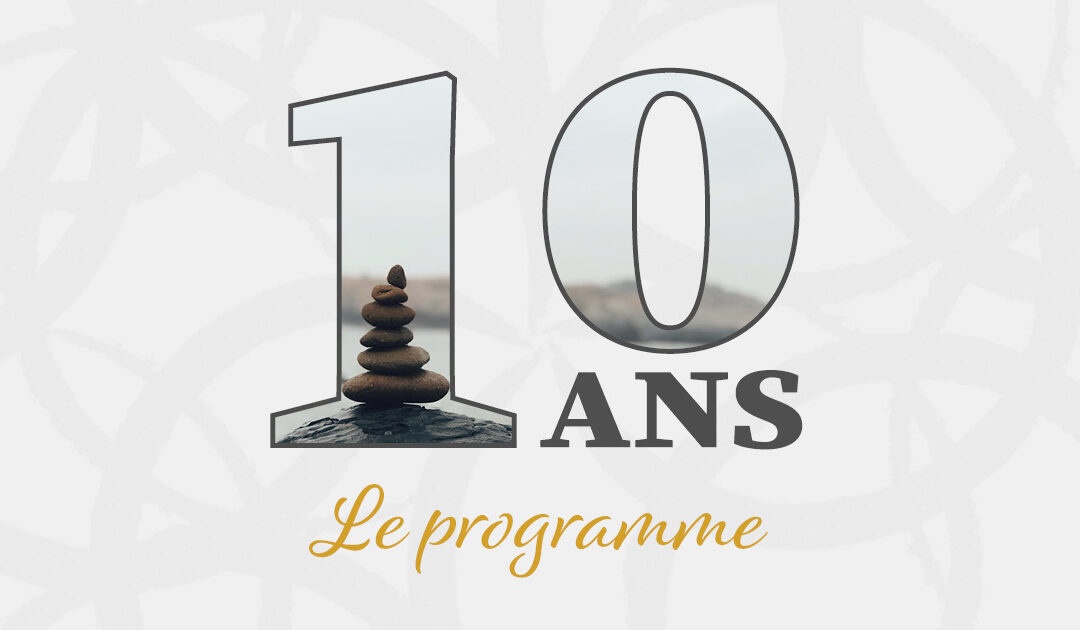 10 ans Naturiel : Le programme